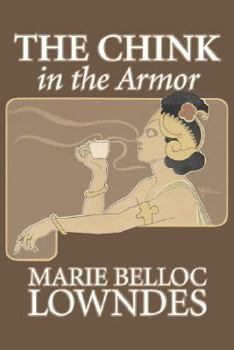 Paperback The Chink in the Armor by Marie Belloc Lowndes, Fiction, Mystery & Detective, Ghost, Horror Book