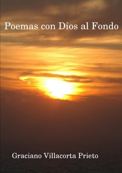 Paperback Poemas con Dios al Fondo [Spanish] Book