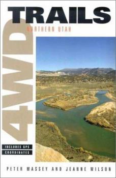 Paperback 4Wd Trails: Northern Utah Book