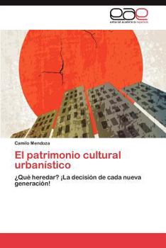 Paperback El Patrimonio Cultural Urbanistico [Spanish] Book