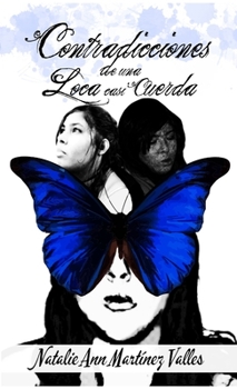 Paperback Contradicciones de una Loca casi Cuerda [Spanish] Book