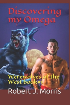 Paperback Discovering my Omega: Werewolves of the West book#1 Book