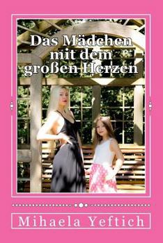 Paperback Das maedchen mit dem grossen herzen [German] Book