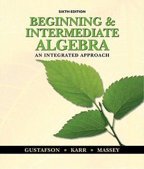 Hardcover Beginning and Intermediate Algebra: An Integrated Approach Book