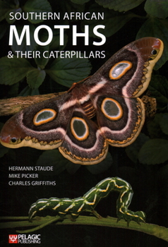 Paperback Southern African Moths and Their Caterpillars Book