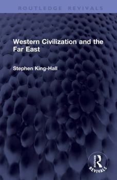 Hardcover Western Civilization and the Far East Book