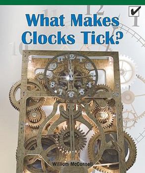 Paperback What Makes Clocks Tick? Book