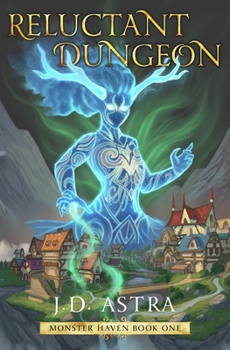 Paperback Reluctant Dungeon: A Dungeon Core GameLit Fantasy Book
