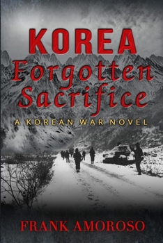 Paperback Korea Forgotten Sacrifice Book