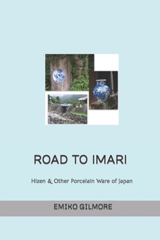 Paperback Road to Imari: Antique Imari & Other Japanese Porcelain Book
