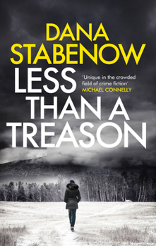 Less Than a Treason - Book #21 of the Kate Shugak