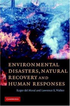 Paperback Environmental Disasters, Natural Recovery and Human Responses Book