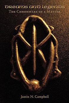 Dreams and Legends: The Chronicles of a Master