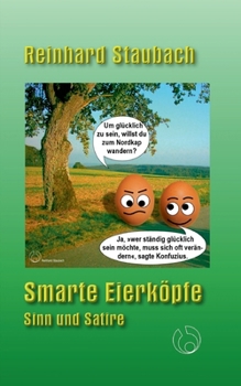 Paperback Smarte Eierköpfe: Sinn und Satire [German] Book