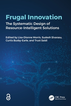 Paperback Frugal Innovation: The Systematic Design of Resource-Intelligent Solutions Book