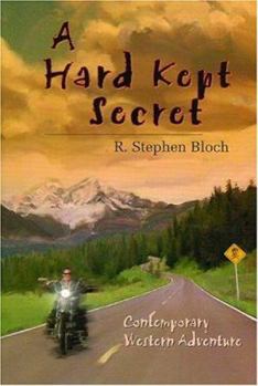 Paperback A Hard Kept Secret: Contemporary Western Adventure Book