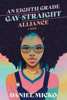 Paperback An Eighth Grade Gay Straight Alliance Book