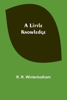 Paperback A Little Knowledge Book