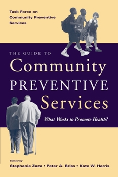 Paperback Guide to Community Preventive Services: What Works to Promote Health? Book