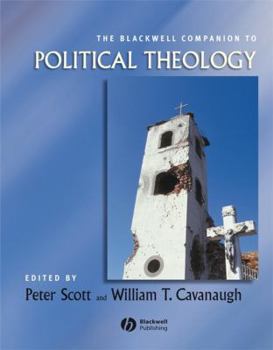 Hardcover The Blackwell Companion to Political Theology Book