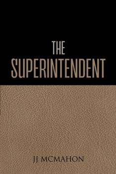 Paperback The Superintendent Book
