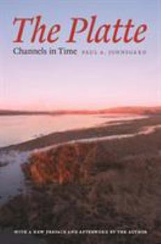 Paperback The Platte: Channels in Time Book