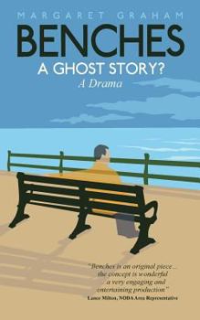 Paperback Benches: A Ghost Story? Book