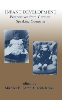 Hardcover Infant Development: Perspectives From German-speaking Countries Book