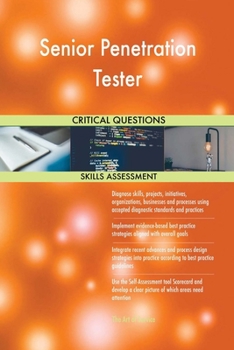 Paperback Senior Penetration Tester Critical Questions Skills Assessment Book