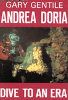 Hardcover Andrea Doria: Dive to an Era Book