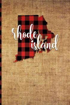 Paperback Rhode Island: 6 X 9 108 Pages: Buffalo Plaid Rhode Island State Silhouette Hand Lettering Cursive Script Design on Soft Matte Cover Book