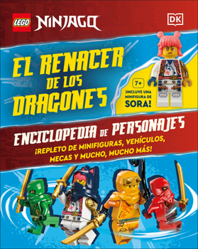 LEGO Ninjago Dragons Rising Guía de personajes (Character Guide): With LEGO Sora Minifigure (Spanish Edition)