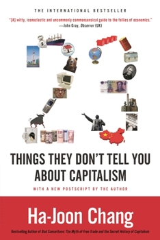 Paperback 23 Things They Don't Tell You about Capitalism Book