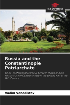 Paperback Russia and the Constantinople Patriarchate Book