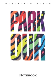 Graffiti lettering "Parkour" Notebook: Annual Calendar for Athletes and fitness enthusiasts