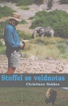 Hardcover Stoffel Se Veldnotas [Afrikaans] Book