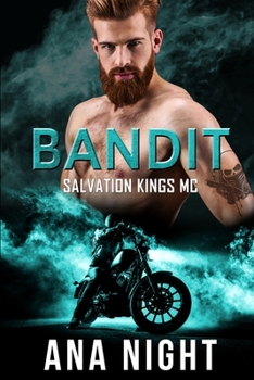 Bandit - Book #4 of the Salvation Kings MC