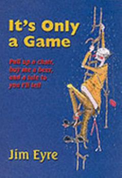 Paperback It's Only a Game Book