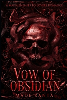 VOW OF OBSIDIAN: A MAFIA ENEMIES TO LOVERS ROMANCE