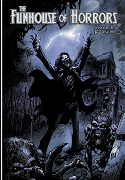 The House of Horrors