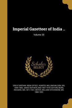 Paperback Imperial Gazetteer of India ..; Volume 20 Book