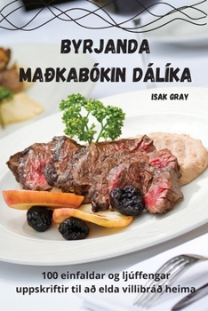 Paperback Byrjanda Maðkabókin Dálíka [Icelandic] Book