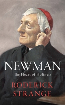 Paperback Newman: The Heart of Holiness Book