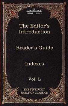 Paperback The Editor's Introduction: The Five Foot Shelf of Classics, Vol. L (in 51 Volumes) Book