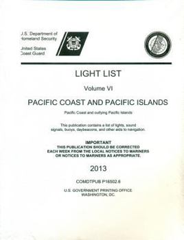 Paperback Light List, Volume 6: Pacific Coast and Pacific Islands 2013 Book
