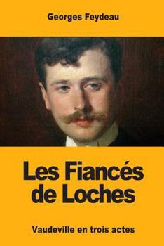 Paperback Les Fiancés de Loches [French] Book