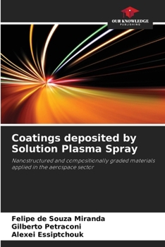 Paperback Coatings deposited by Solution Plasma Spray Book