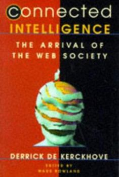 Paperback Connected Intelligence: The Arrival of the Web Society Book
