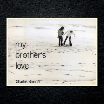 Paperback My Brother's Love Book