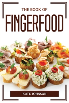Paperback The Book of Fingerfood Book